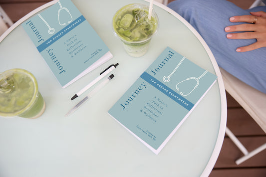 Journey Journal: For Nurses Everywhere — A Guided Wellness Journal